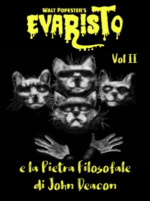cover image of Evaristo--E la Pietra Filosofale di John Deacon (II)